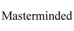 MASTERMINDED trademark