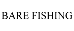 BARE FISHING trademark