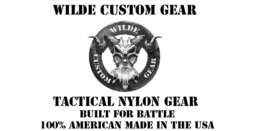 WILDE CUSTOM GEAR WILDE CUSTOM GEAR TACTICAL NYLON GEAR BUILT FOR BATTLE 100% AMERICAN MADE IN THE USA trademark