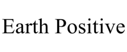 EARTH POSITIVE trademark