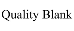 QUALITY BLANK trademark