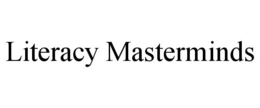 LITERACY MASTERMINDS trademark