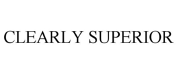CLEARLY SUPERIOR trademark
