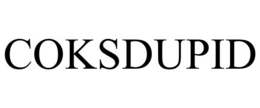 COKSDUPID trademark