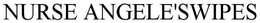 NURSE ANGELE'SWIPES trademark