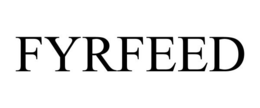 FYRFEED trademark