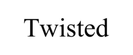 TWISTED trademark