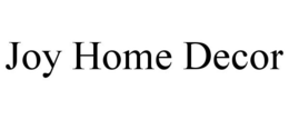 JOY HOME DECOR trademark