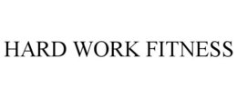 HARD WORK FITNESS trademark