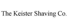 THE KEISTER SHAVING CO. trademark