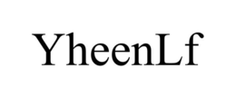YHEENLF trademark