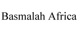 BASMALAH AFRICA trademark