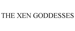 THE XEN GODDESSES trademark
