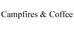 CAMPFIRES & COFFEE trademark