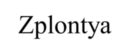 ZPLONTYA trademark