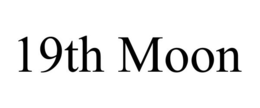 19TH MOON trademark