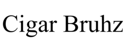 CIGAR BRUHZ trademark