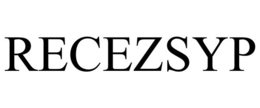 RECEZSYP trademark