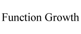 FUNCTION GROWTH trademark