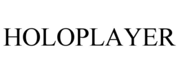 HOLOPLAYER trademark