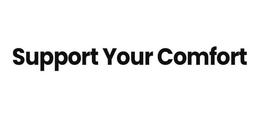 SUPPORT YOUR COMFORT trademark