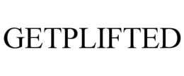 GETPLIFTED trademark