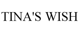 TINA'S WISH trademark