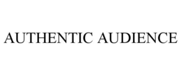 AUTHENTIC AUDIENCE trademark