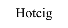 HOTCIG trademark