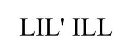 LIL' ILL trademark