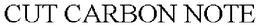 CUT CARBON NOTE trademark