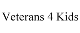 VETERANS 4 KIDS trademark