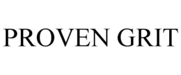 PROVEN GRIT trademark