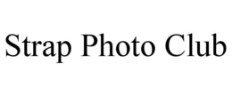 STRAP PHOTO CLUB trademark