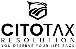 CITOTAX RESOLUTION YOU DESERVE YOUR LIFE BACK trademark