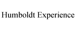 HUMBOLDT EXPERIENCE trademark