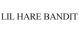 LIL HARE BANDIT trademark