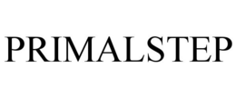 PRIMALSTEP trademark