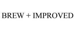 BREW + IMPROVED trademark