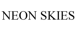NEON SKIES trademark