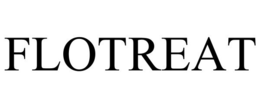 FLOTREAT trademark