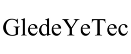 GLEDEYETEC trademark