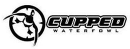 CUPPED WATERFOWL trademark