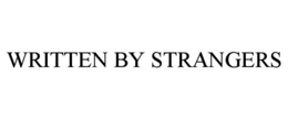 WRITTEN BY STRANGERS trademark