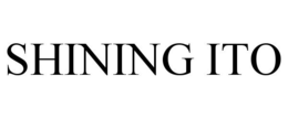 SHINING ITO trademark