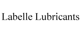 LABELLE LUBRICANTS trademark