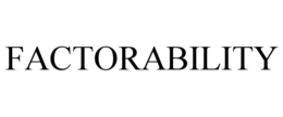 FACTORABILITY trademark