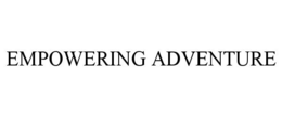 EMPOWERING ADVENTURE trademark
