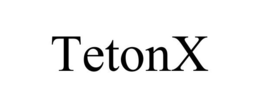TETONX trademark