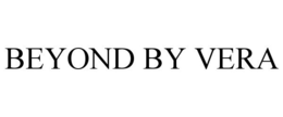 BEYOND BY VERA trademark
